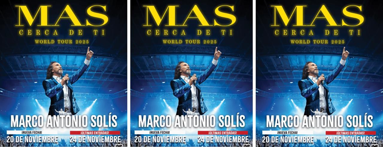Marco Antonio Solís - "Más Cerca de Ti " World Tour 2025